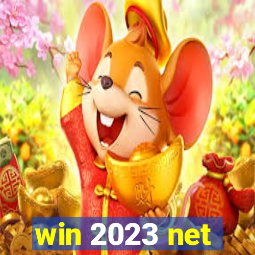 win 2023 net